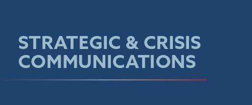 Strategic & Crisis Communications