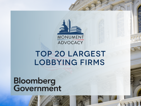 2022 - The Hill names Monument Advocacy in the list of 20 largest lobbying firms